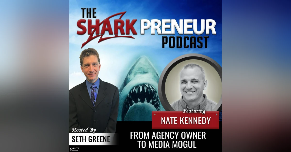 1017: From Agency Owner to Media Mogul with Nate Kennedy