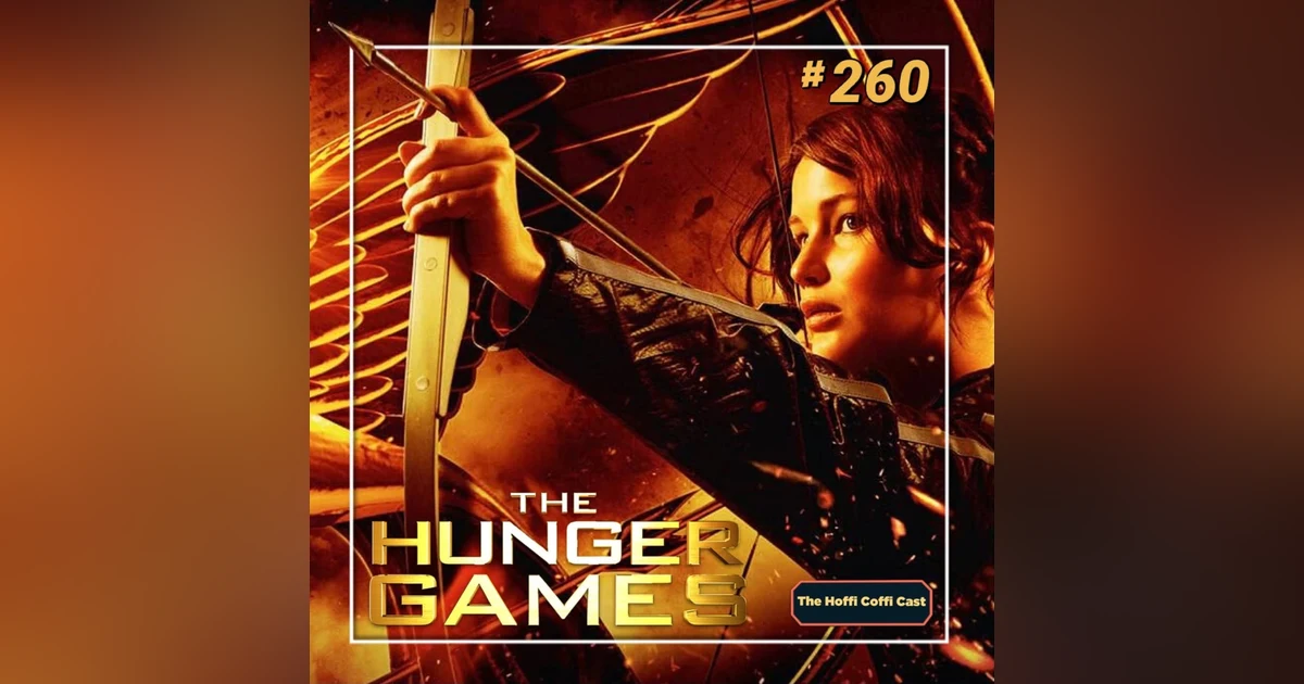 260 - The Hunger Games (2012)