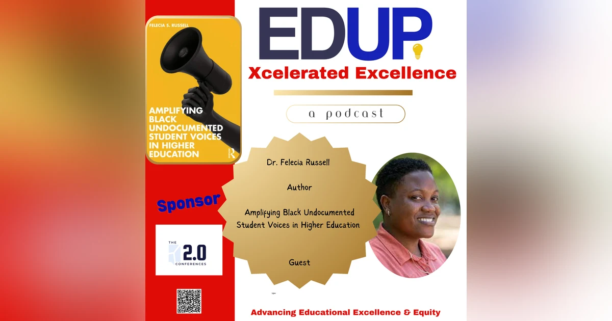 Dr. Felecia S. Russell (Author)—Amplifying Black Undocumented Student Voices in Higher Education