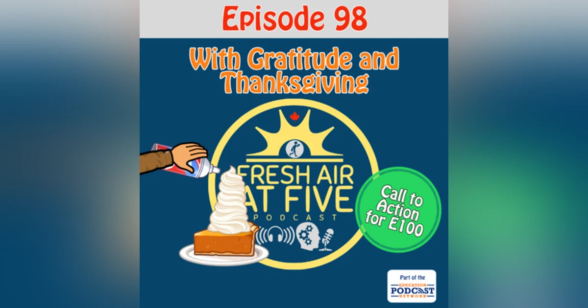 With Gratitude and Thanksgiving FAAF 98