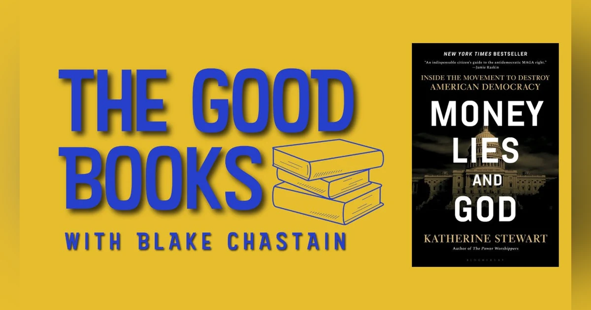 Money, Lies, and God with Katherine Stewart