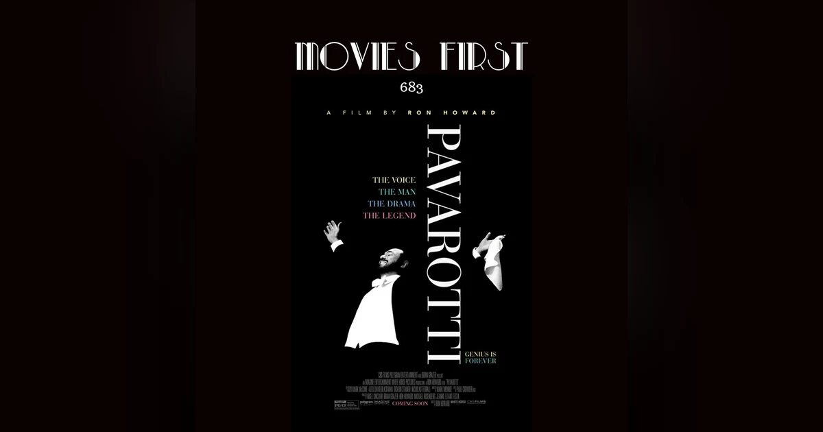 683: Pavarotti (Documentary, Biography, Music) (the @MoviesFirst review)