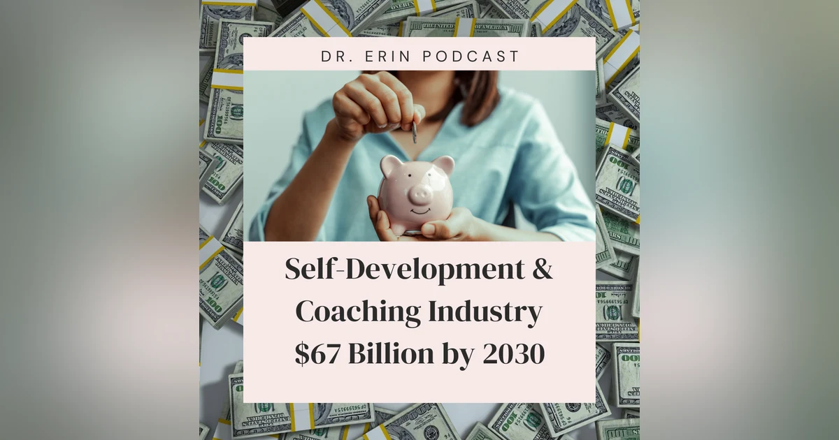 Self-development and Spirituality $67 Billion Dollar Industry by 2030