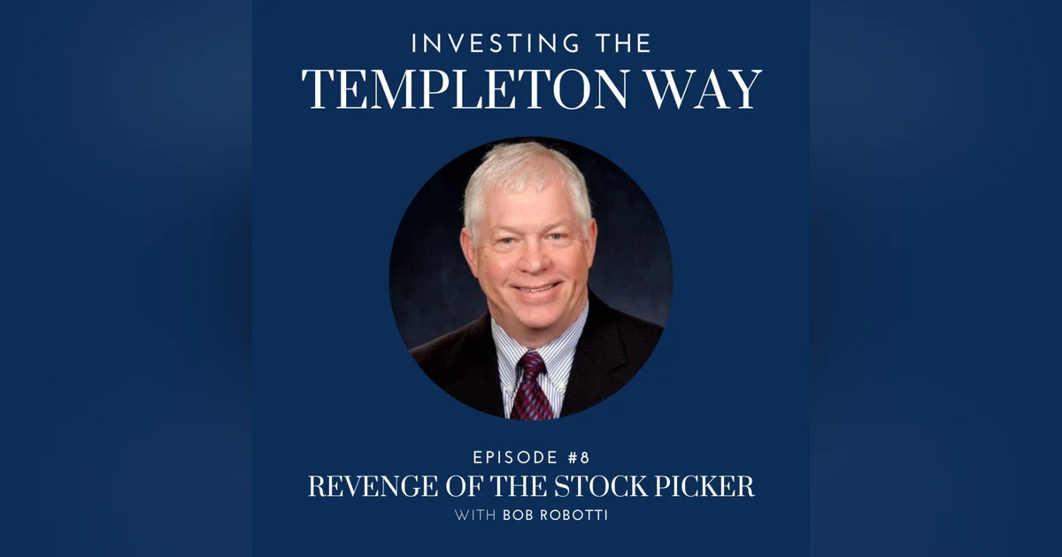 8: Bob Robotti on Revenge of the Stock Picker