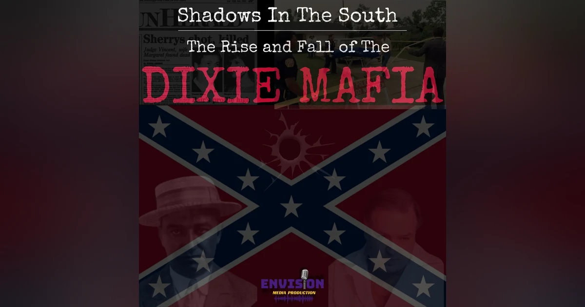 The Gulf Coast Dixie Mafia