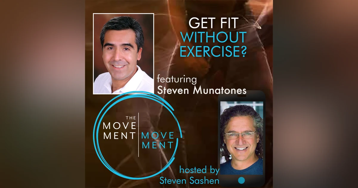 Episode 176: Get Fit WITHOUT Exercise