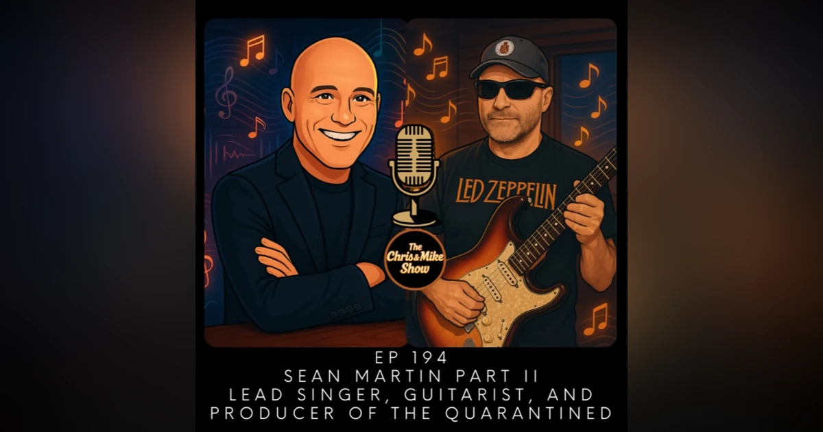 #194 - Sean Martin "Part Two" - The Quarantined