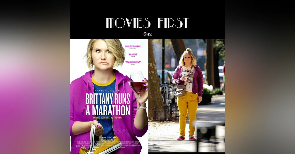 692: Brittany Runs A Marathon (Comedy, Drama) (the @MoviesFirst review)