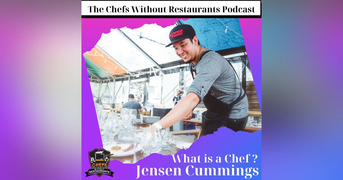 What is a Chef with Jensen Cummings of Best Served