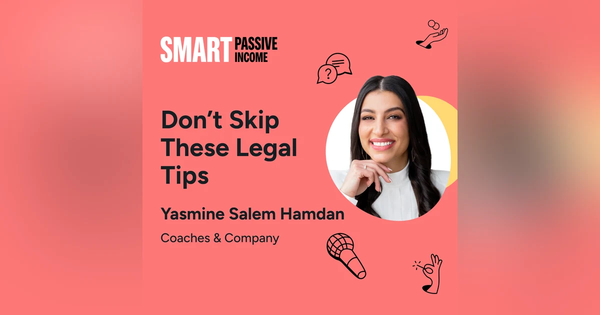 SPI 796: Don’t Skip These Legal Tips from Yasmine Salem Hamdan—SPI Pro Expert In Residence