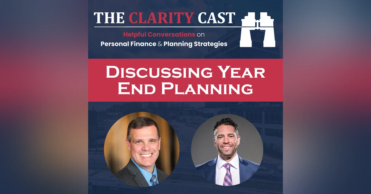 Discussing Year End Planning With Joe Catanzaro, CFP®
