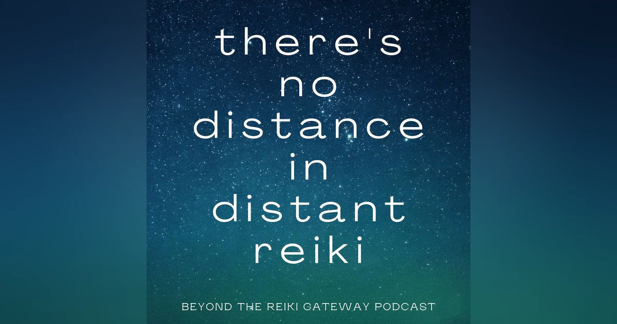 There’s No Distance in Distant Reiki