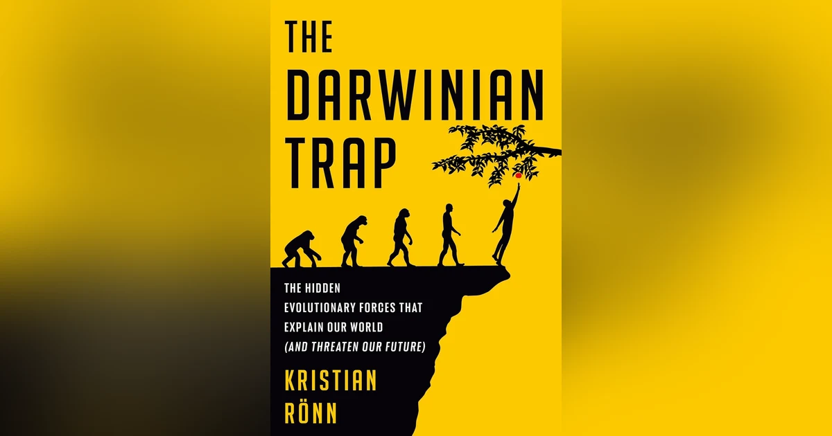 Ep: 1748 Kristian Rönn - The Darwinian Trap