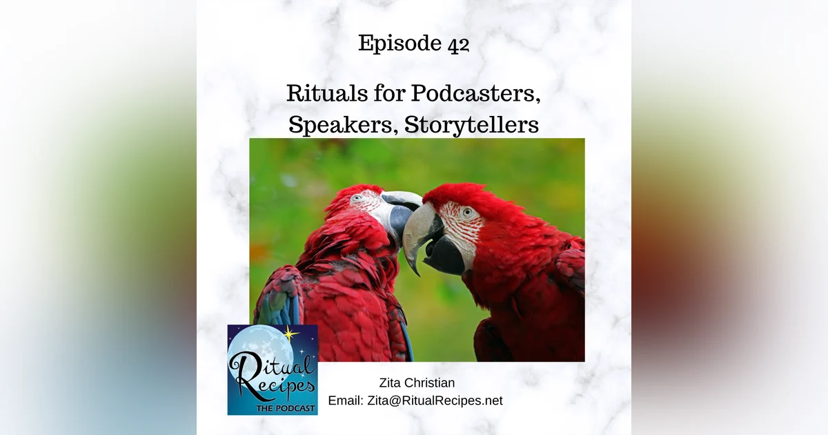 Rituals for Podcasters, Speakers & Storytellers