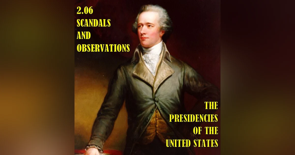 2.06 – Scandals and Observations