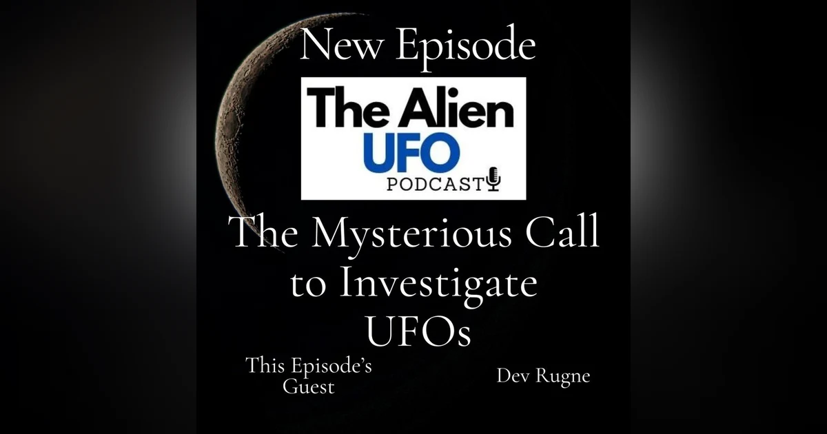 A Mysterious Call to Investigate UFOs