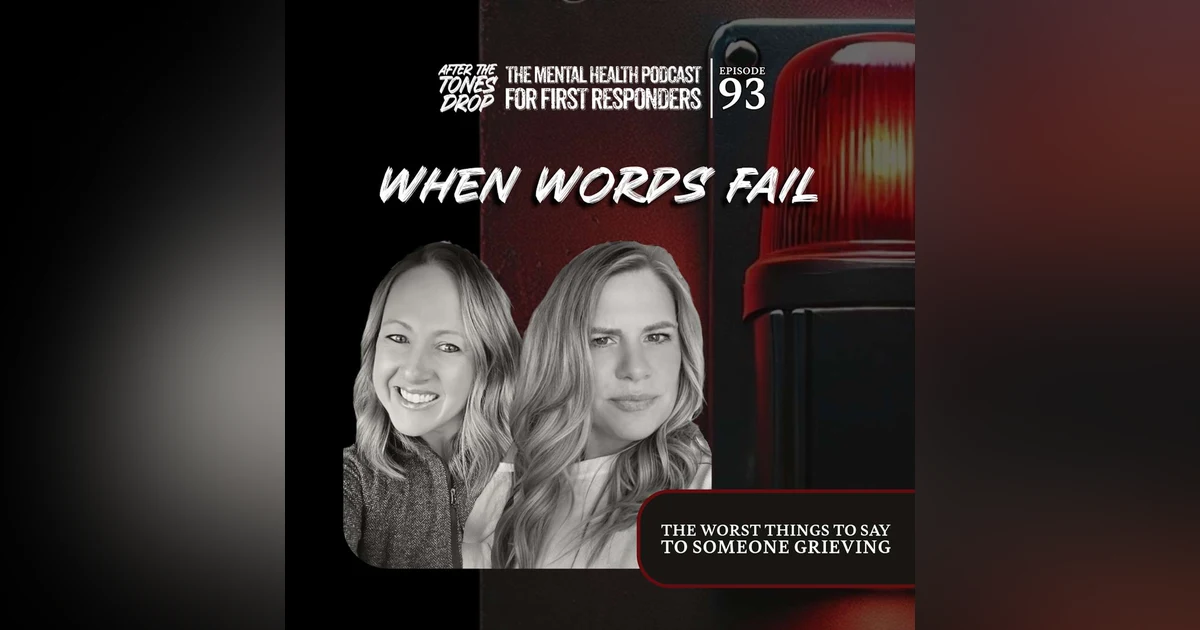 When Words Fail: The Worst Things to Say  to Someone Grieving