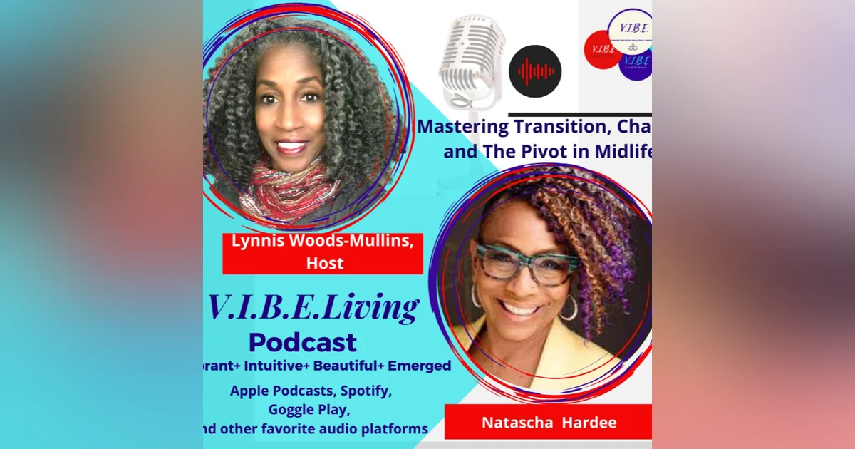 Mastering Transition, Change and The Pivot in Midlife