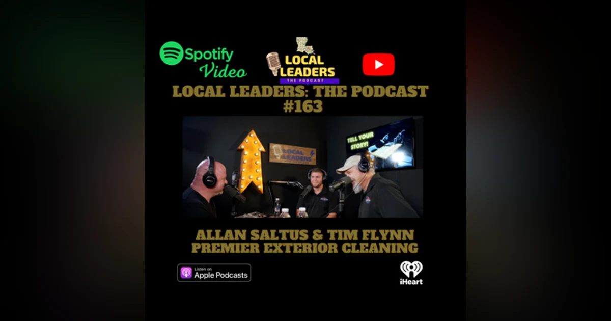 Premier Exterior Cleaning on Local Leaders the Podcast #163