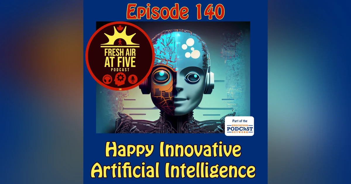 Happy Innovative Artificial Intelligence - FAAF 140
