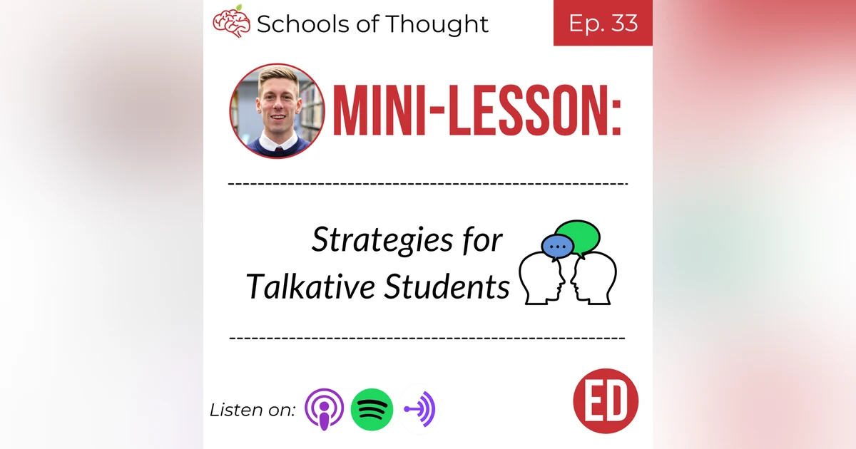 33. Strategies for Talkative Students (Mini-Lesson)