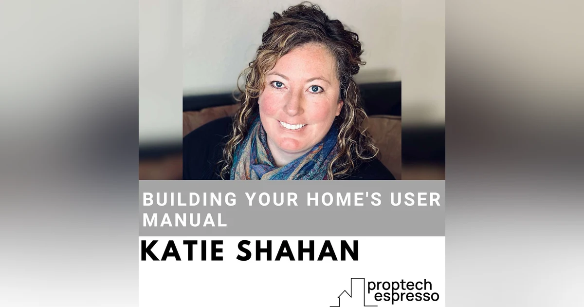 Katie Shahan - Building Your Home's User Manual