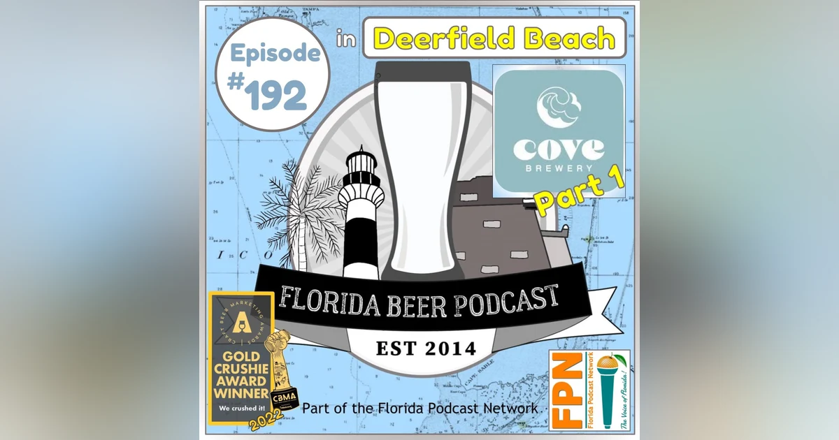 Florida Beer Podcast - Episode 192: Cove Brewery