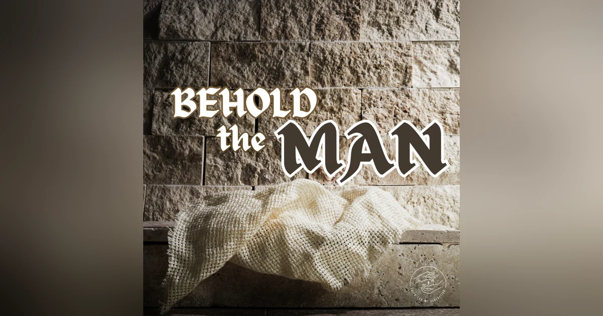 Behold the Man (LIVE Service)