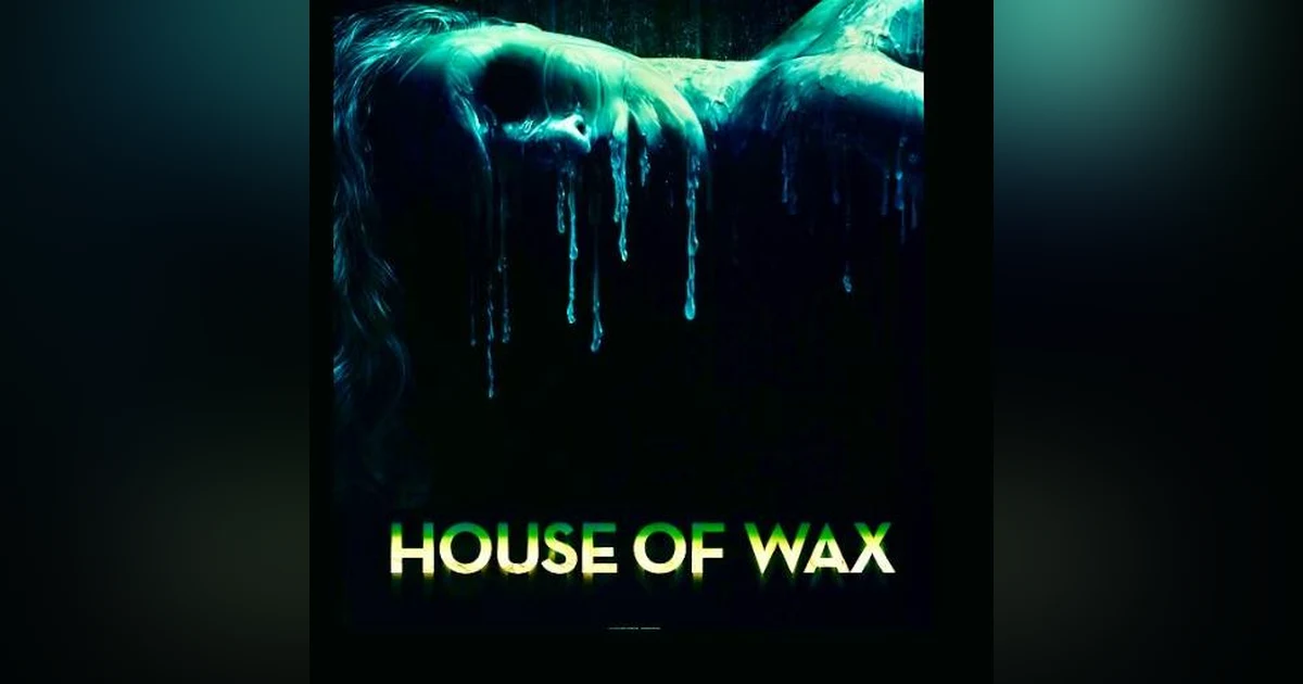 House of Wax (2005)