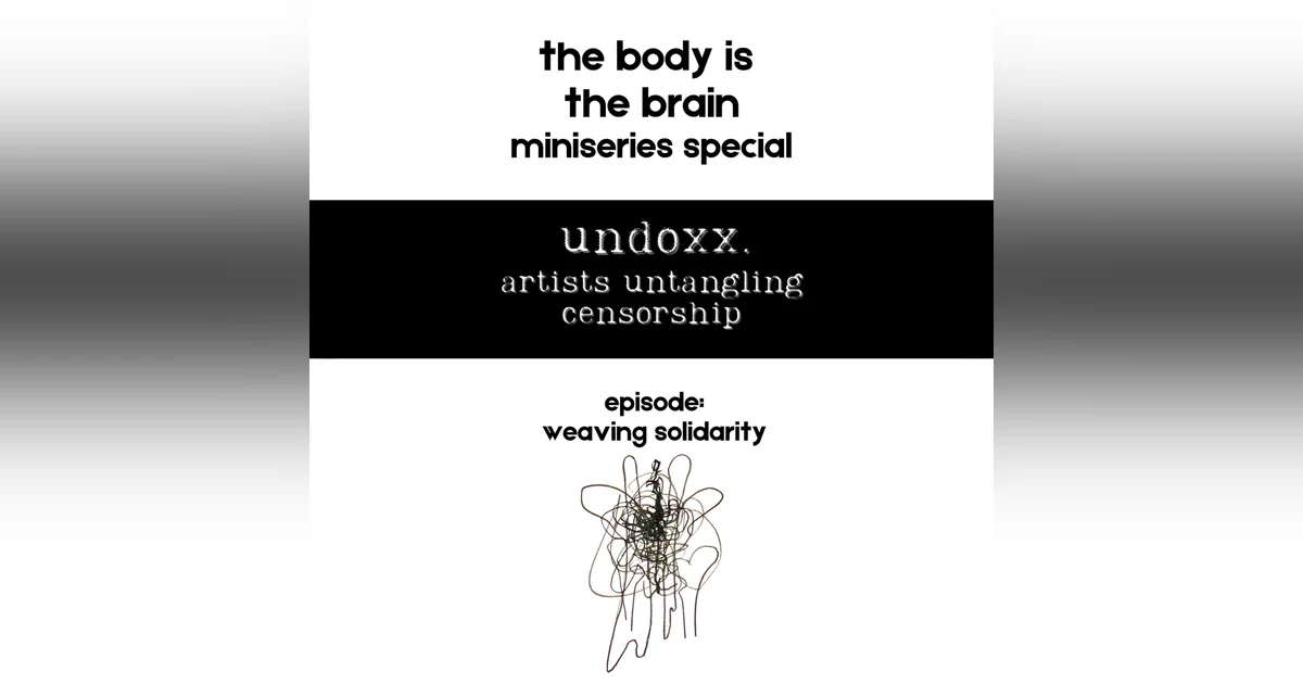 UNDOXX miniseries: Weaving Solidarity
