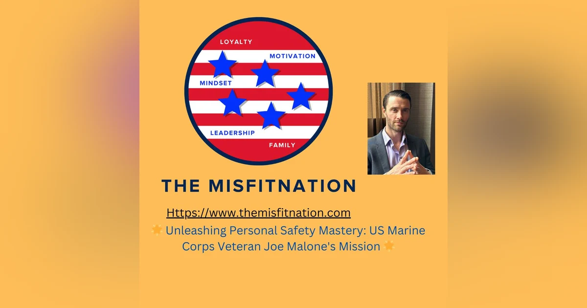 🌟 Unleashing Personal Safety Mastery: Joe Malone's Mission 🌟