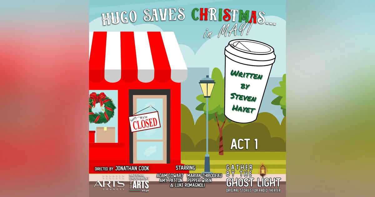 ”HUGO SAVES CHRISTMAS...IN MAY” Part 1 by Steven Hayet