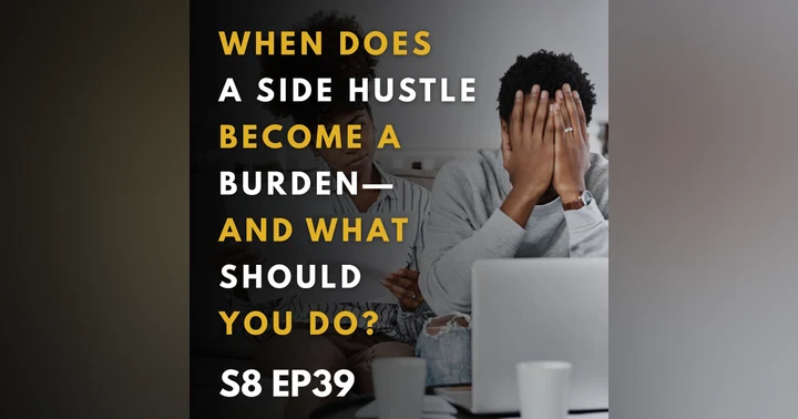 image for Recognizing When Your Side Hustle Has Become a Burden—and What to Do Next