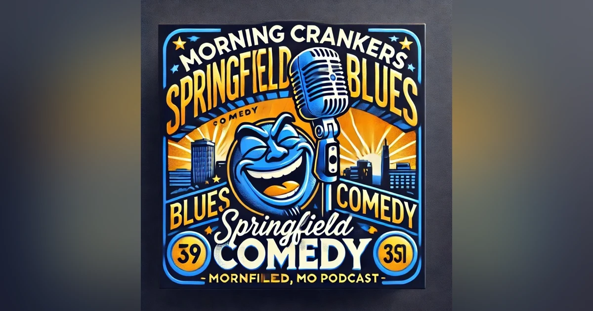 Springfield Blues Comedy, Bad Tuna Recall, & FBI’s 2400 Declassified Docs | Morning Crankers Podcast