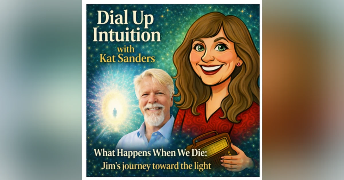 What Happens When We Die: Jim's Journey Toward The Light