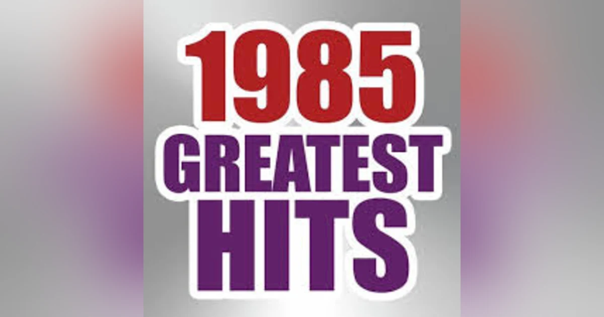 Top 5 Greatest Songs from 1985