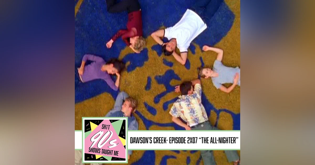 Dawson's Creek Season 2 Episode 7 - The All-Nighter