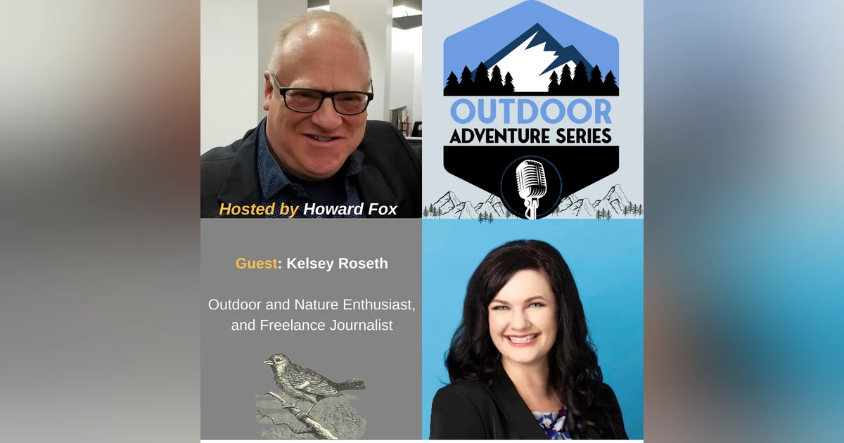 Kelsey Roseth, Outdoor Adventure Enthusiast, Freelance Journalist, and Founder of Kero Creative