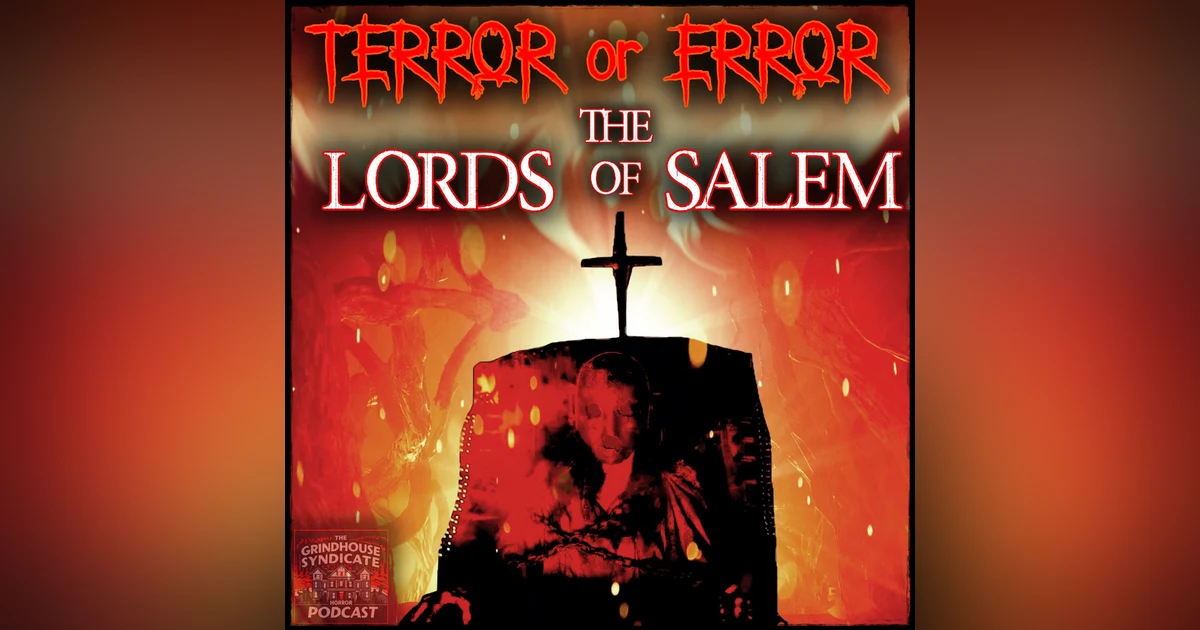 Terror or Error: The Lords of Salem (2012)