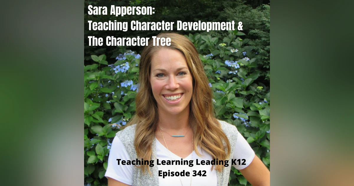 Sara Apperson: Teaching Character Development & The Character Tree - 342
