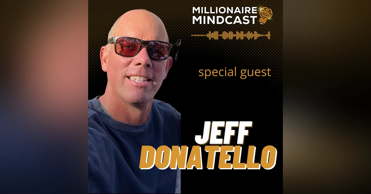 Sleep Hacking, Stem Cell Regeneration, Peptides 101, And Leveraging Masterminds To Make You Happy and Wealthy | Jeff Donatello