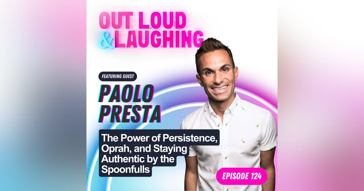 The Power of Persistence, Oprah, and Staying Authentic by the Spoonfulls with Paolo Presta