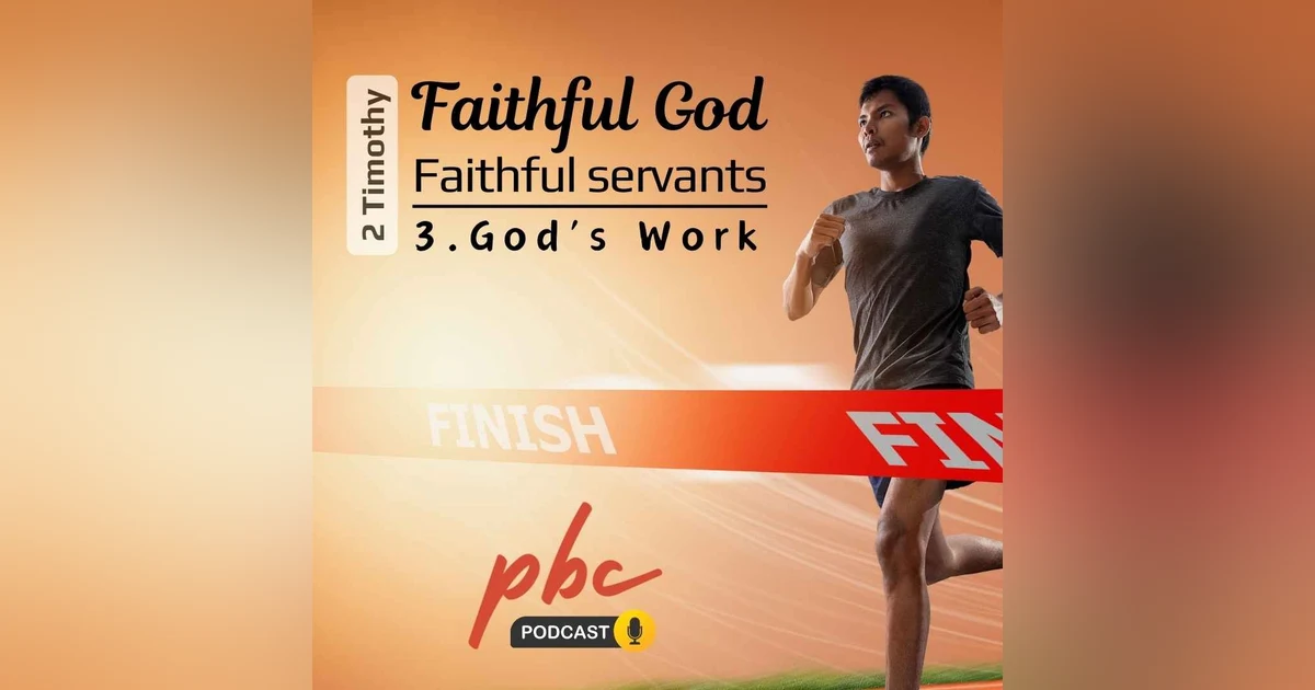2 Timothy | Part 3 | Doing God's Work