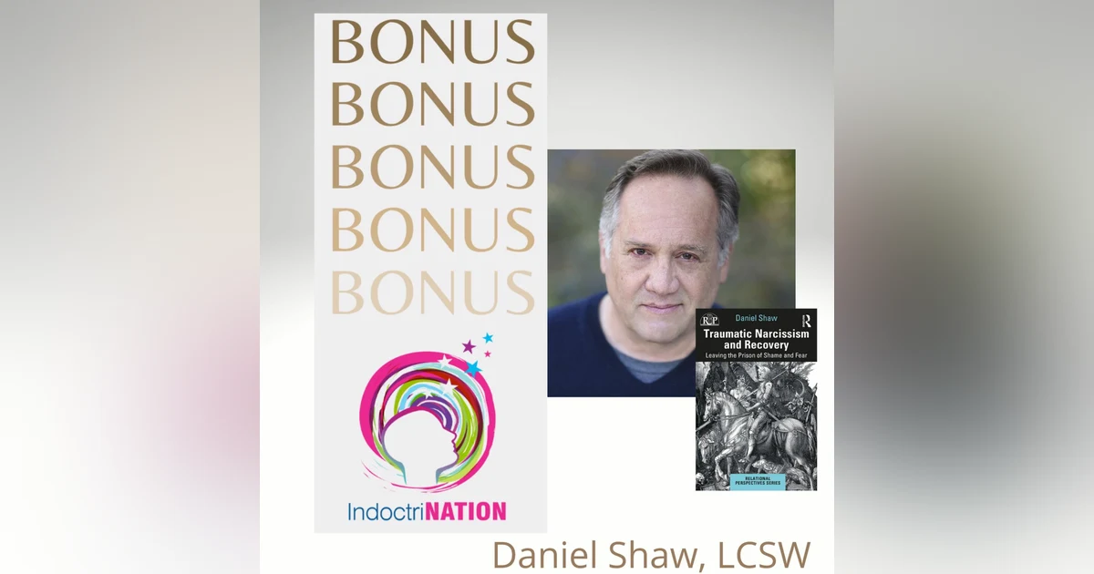BONUS EPISODE PREVIEW: Leaving the Prison of Shame and Fear w/ Daniel Shaw LCSW