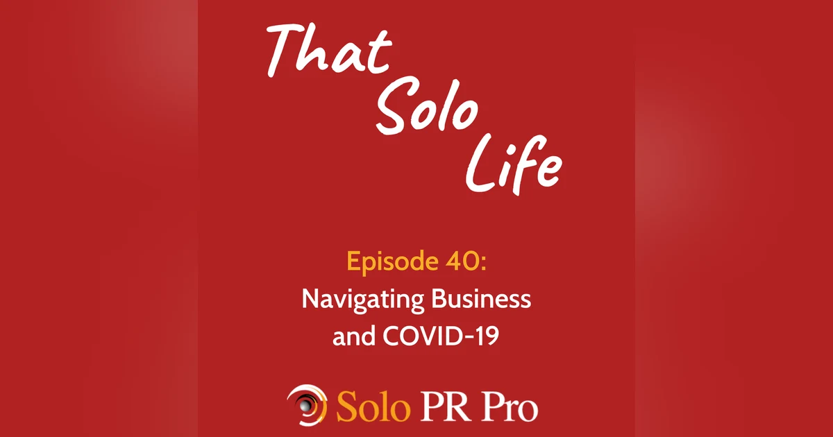 Episode 40: Navigating Business and COVID-19