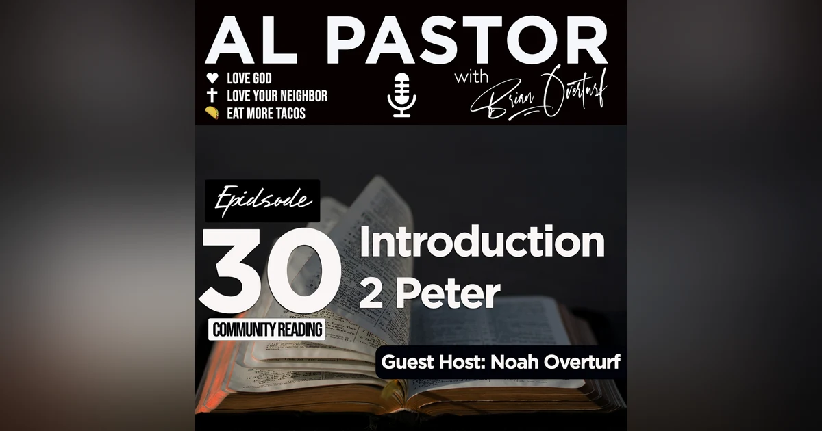 #30 - Introduction to 2 Peter