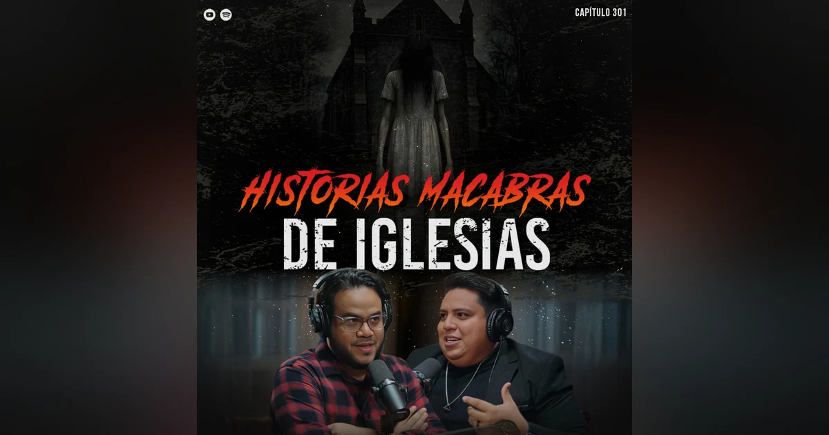 LA NIÑA QUE SE APARECE EN LA IGLESIA: Historias Macabras de Iglesias