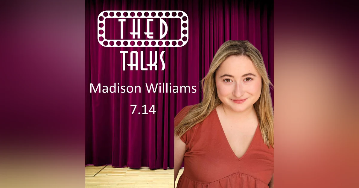 7.14 A Conversation with Madison Williams