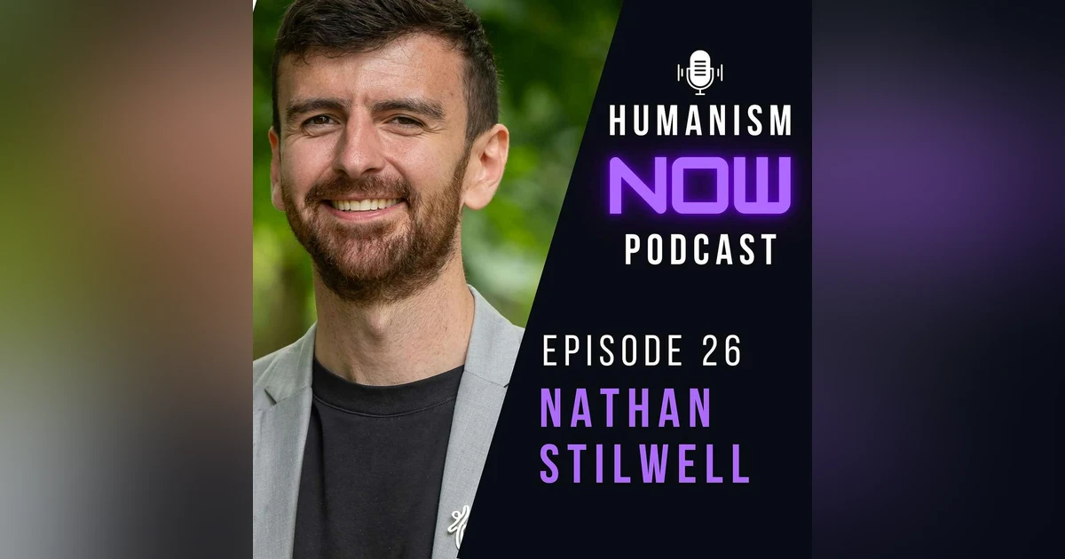26. Nathan Stilwell on the Need for Compassionate Assisted Dying Legislation & End of Life Care
