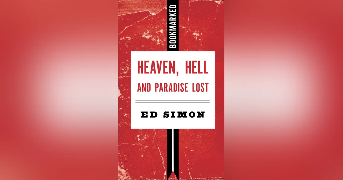 545 Milton's Paradise Lost - A Personal Journey (with Ed Simon)